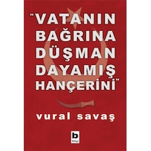 Vatanın Bağrına Düşman Dayamış Hançerini 427717264