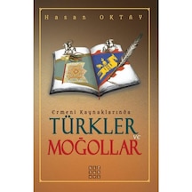 Ermeni Kaynaklarında Türkler Ve Moğollar / Prof. Dr. Hasan Oktay 9786054868544