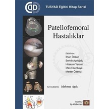 Patellofemoral Hastalıklar-TUSYAD Eğitici Kitap Serisi- İstanbul Tıp Kitabevi