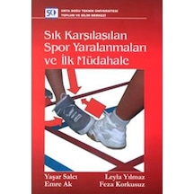 Sık Karşılaşılan Spor Yaralanmaları ve İlk Müdahale - Leyla Yılmaz - ODTÜ Yayıncılık