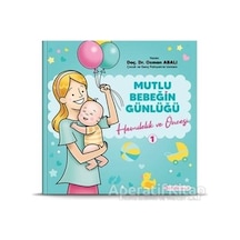 Mutlu Bebeğin Günlüğü 1 - Hamilelik ve Öncesi - Osman Abalı - Adeda