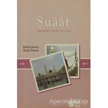 Şuaat - Bediüzzaman Said Nursi - Söz Basım Yayın