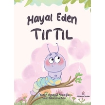 Hayal Eden Tırtıl