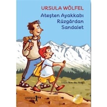 Ateşten Ayakkabı Rüzgardan Sandalet / Ursula Wölfel