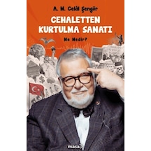 Cehaletten Kurtulma Sanatı Ne Nedir