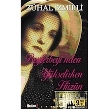 Beylerbeyi'nden Yükselirken Hüzün (Cep Boy) / Zühal İzmirli
