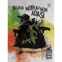 Doktor Moreau'nun Adası - Herbert George Wells - Parodi Yayınları