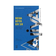 Bosna Büyük Bir Sır: Söyleşiler 1989-1995 - Aliya İzetbegoviç - Ketebe