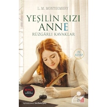 Yeşilin Kızı Anne - Rüzgarlı Kavaklar / L. M. Montgomery