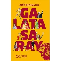 Galatasaray - Arif Kızılyalın - Cumhuriyet Kitapları