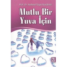 Mutlu Bir Yuva Için