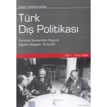 Türk Dış Politikası - Cilt 1 (1919 - 1980) - Baskın Oran - İletişim Yayınları