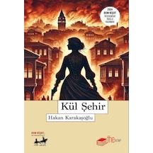 Kül Şehir / Hakan Karakaşoğlu