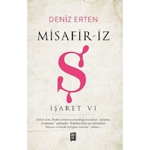 Misafiriz - Ş - İşaret 6 - Deniz Erten - Mona