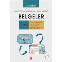 Muhasebe ve Vergi Uygulamalarında Belgeler - Adem Yıldırım - Ekin Basım Yayın