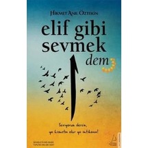 Elif Gibi Sevmek Dem - Hikmet Anıl Öztekin