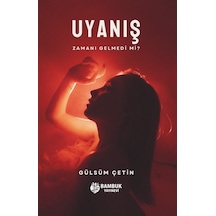 Uyanış / Gülsüm Çetin