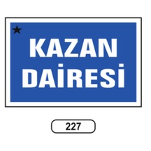 Kazan Dairesi Uyarı Ikaz Levhası