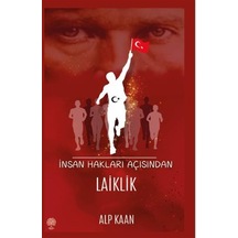 İnsan Hakları Açısından Laiklik / Alp Kaan