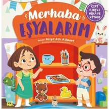 Merhaba Eşyalarım Cırt Cırtlı Hikâye Kitabı - Asiye Aslı Aslaner