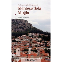 Menteşe'deki Muğla-Muğla'yı Anlama Denemeleri - M. Ali Köseoğlu - Çizgi Kitabevi