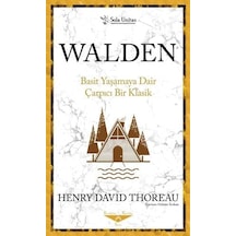 Walden: Basit Yaşamaya Dair Çarpıcı Bir Klasik