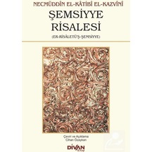 Şemsiyye Risalesi - Necmüddin El-Katibi El-Kazvini - Divan Kitap