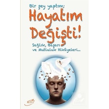 Bir Şey Yaptım Hayatım Değişti - Süleyman Yılmaz