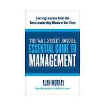 The Wall Street Journal Essential Guide To Leadership