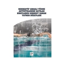 Rekreatif Amaçlı Yüzme Aktivitelerine Katılan Bireylerin Serbe...