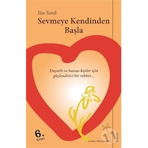 Sevmeye Kendinden Başla/ılse Sand