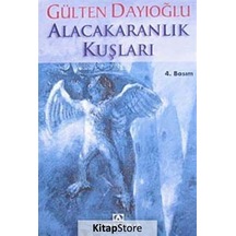 Alacakaranlık Kuşları / Gülten Dayıoğlu