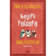 Baba Filozoflar (Keyifli Felsefe)