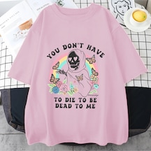 Flood Of Style Vintage Ölü Olmak İçin Ölmek Zorunda Değilsiniz Tome T Shirt Erkek Kadın Klasik Grafik Pamuk Pembe