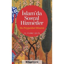 İslam'da Sosyal Hizmetler  - Yılmaz Çelik  - Çizgi Kitabevi