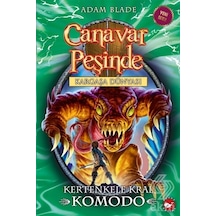 Canavar Peşinde 31 - Kertenkele Kral Komodo - Adam Blade - Beyaz Balina Yayınları