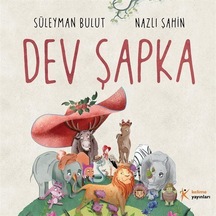 Dev Şapka / Süleyman Bulut