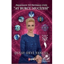 Ay Burcu Mucizesi / Şenay Devi