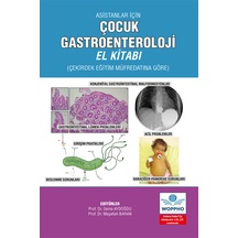 Asistanlar İçin Çocuk Gastroenteroloji El Kitabı