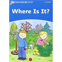 Dolphin Readers 1:where Is It