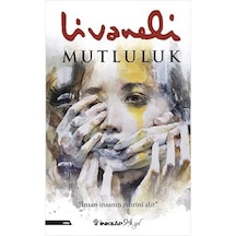 Mutluluk - Zülfü Livaneli - İnkılap Yayınları