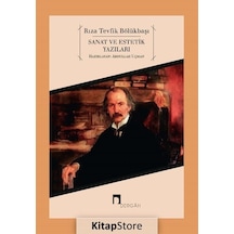 Sanat ve Estetik Yazıları / Rıza Tevfik Bölükbaşı