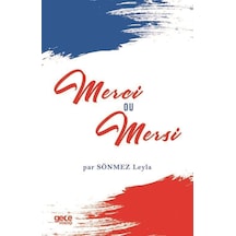 Merci ou Mersi - Leyla Sönmez - Gece Kitaplığı