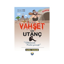Vahşet ve Utanç Ülkemizde Kadın Gerçeği / Attila Damar