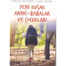 Yeni Kuşak Anne-babalar Ve Çuklar