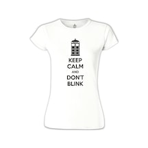 Doctor Who - Keep Calm And Don't Blink Beyaz Kadın Tshirt 001
