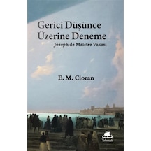 Gerici Düşünce Üzerine Deneme: Joseph De Maistre Vakası / Emil...