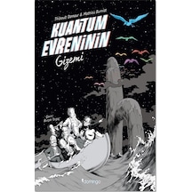 Kuantum Evreninin Gizemi  - Mathieu Burniat  - Domingo Yayınevi