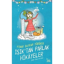 Işık'tan Parlak Hikayeler