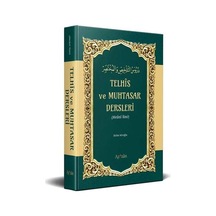 Telhis Ve Muhtasar Dersleri Meani İlmi / Selim Köroğlu